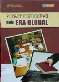 Potret Pendidikan Pada ERA GLOBAL