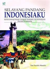 Selayang Pandang Indonesiaku
