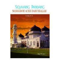 Selayang Pandang Nanggroe Aceh Darussalam