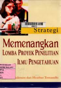 Strategi Memenangkan Lomba Proyek Penelitian Ilmu Pengetahuan