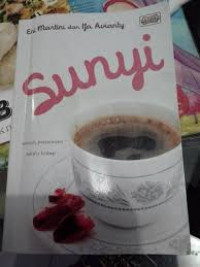 Sunyi Sebuah Perjalanan Takdir Hidup