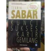 Teknik Sabar Kunci Sukses Karir Gemilang
