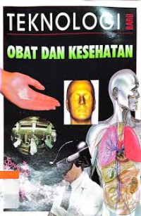 Teknologi Obat Dan Kesehatan